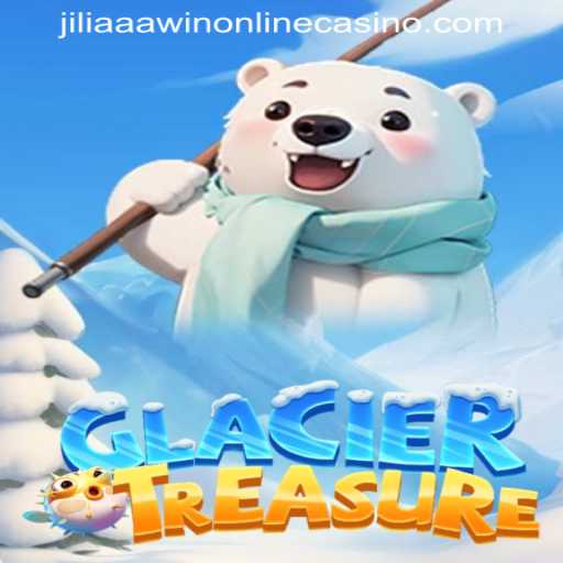 Discover the Adventure of GlacierTreasure and the Excitement of JILIAAA WIN ONLINE CASINO